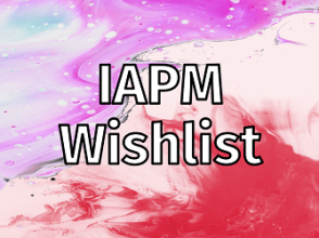 Neu bei uns: IAPM Wishlist | IAPM