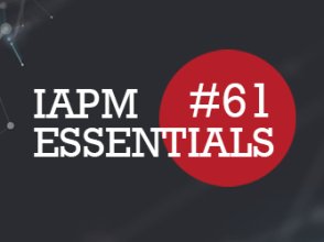 IAPM Essentials #61 - PM Neuigkeiten | IAPM