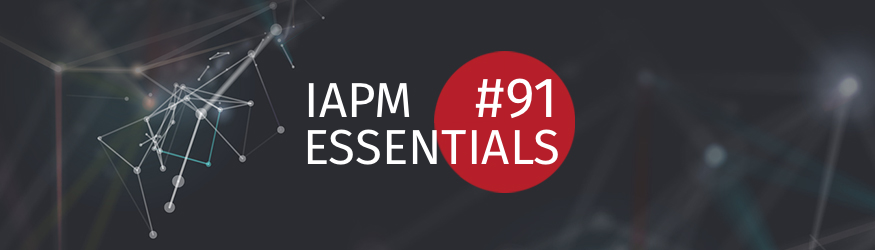IAPM Essentials #91 - PM news | IAPM
